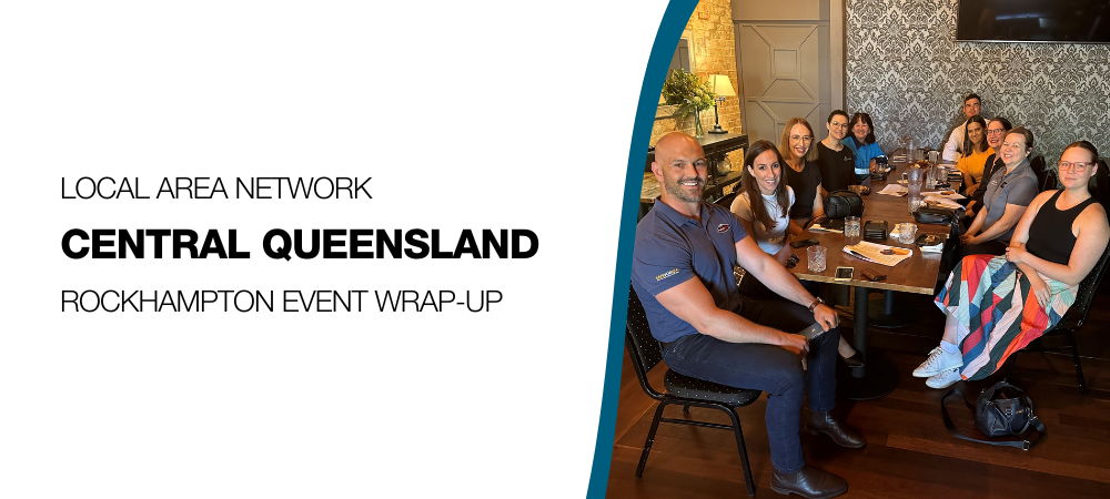 Rockhampton Local Network Event wrap up