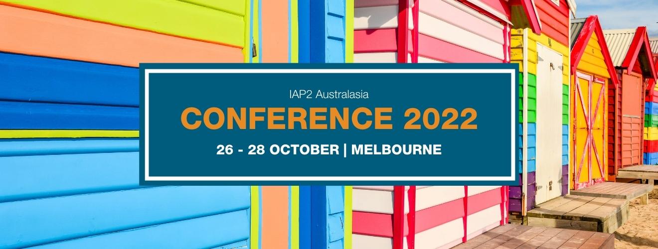 IAP2 Australasia Conference 2022 26 - 28 October - Melbourne