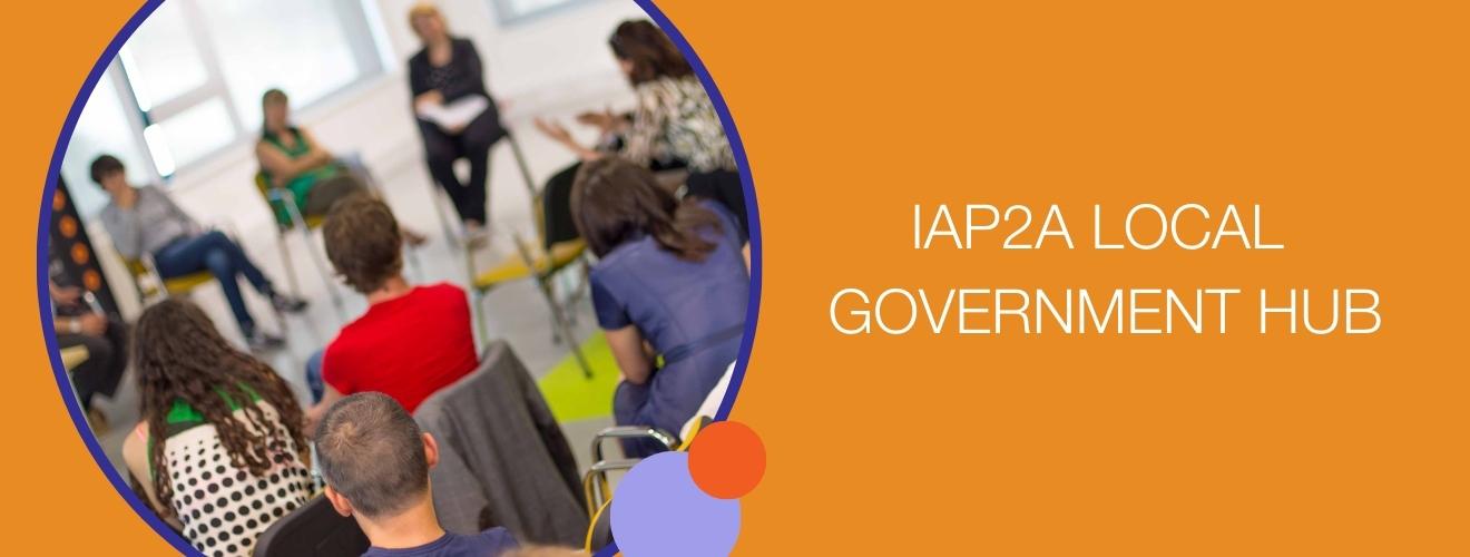 IAP2A Local Government Hub image banner with text